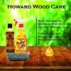 Howard Feed N Wax Wood Polish and Conditioner, and Howard Orange Oil Howard Feed N Wax Wood Polish and Conditioner, and Howard Orange Oil