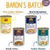 Weruva Baron's Batch Variety Pack Grain-Free Canned Dog Food 14 Ounce (Pack of 12) Weruva Baron's Batch Variety Pack Grain-Free Canned Dog Food 14 Ounce (Pack of 12)
