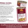 Weruva Peking Ducken with Chicken & Duck in Gravy Grain-Free Canned Dog Food 5.5 Ounce (Pack of 24) Weruva Peking Ducken with Chicken & Duck in Gravy Grain-Free Canned Dog Food 5.5 Ounce (Pack of 24)
