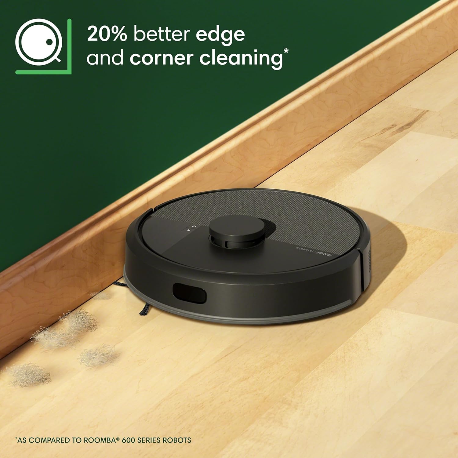 iRobot Roomba 104 2in1 Vacuum & Mop Robot - Self-Empties for 75 Days, Intense Power-Lifting Suction, Vacuums All Floors, Ideal for Pet Hair, LiDAR Smart Navigation Mapping, Mops Hard Floors, Black277 iRobot Roomba 104 2in1 Vacuum & Mop Robot - Self-Empties for 75 Days, Intense Power-Lifting Suction, Vacuums All Floors, Ideal for Pet Hair, LiDAR Smart Navigation Mapping, Mops Hard Floors, Black