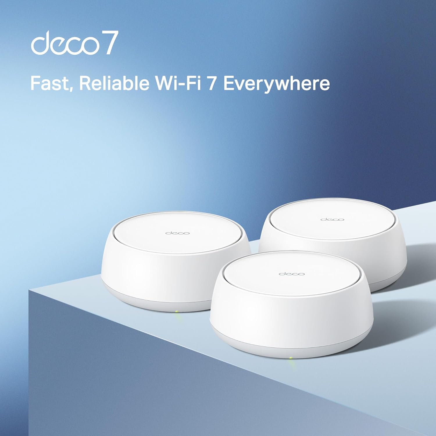 TP-Link Deco 7 BE25 Dual-Band BE5000 WiFi 7 Mesh Wi-Fi System 4-Stream 5 Gbps, 240 Mhz Covers up to 6,600 Sq.Ft 2X 2.5G Ports Wired Backhaul VPN,MLO, AI-Roaming, HomeShield, 3-Pack1 TP-Link Deco 7 BE25 Dual-Band BE5000 WiFi 7 Mesh Wi-Fi System | 4-Stream 5 Gbps, 240 Mhz | Covers up to 6,600 Sq.Ft | 2X 2.5G Ports Wired Backhaul | VPN,MLO, AI-Roaming, HomeShield, 3-Pack
