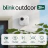 Blink B0F95NV4HK Outdoor 2K+ (newest model) - Wireless smart security camera, 2K video resolution, enhanced audio, long-lasting battery. Sync Module Core included - 2 camera system (White) Blink B0F95NV4HK Outdoor 2K+ (newest model) - Wireless smart security camera, 2K video resolution, enhanced audio, long-lasting battery. Sync Module Core included - 2 camera system (White)