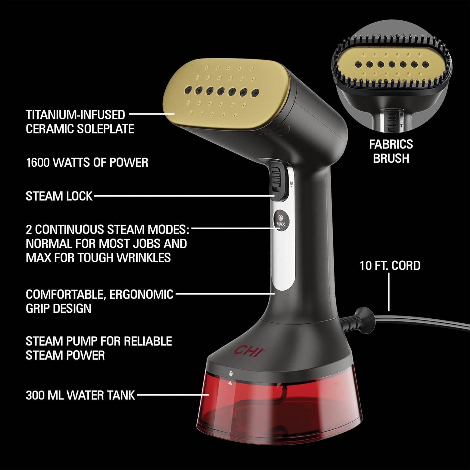 CHI Handheld Garment Steamer for Clothes, 1600W, 20-Minutes Steam Time, 300ml Water Tank, 2 Steam Modes, Portable, Fabric Brush, Ergonomic Handle, 10' Cord CHI Handheld Garment Steamer for Clothes, 1600W, 20-Minutes Steam Time, 300ml Water Tank, 2 Steam Modes, Portable, Fabric Brush, Ergonomic Handle, 10' Cord - Image 7