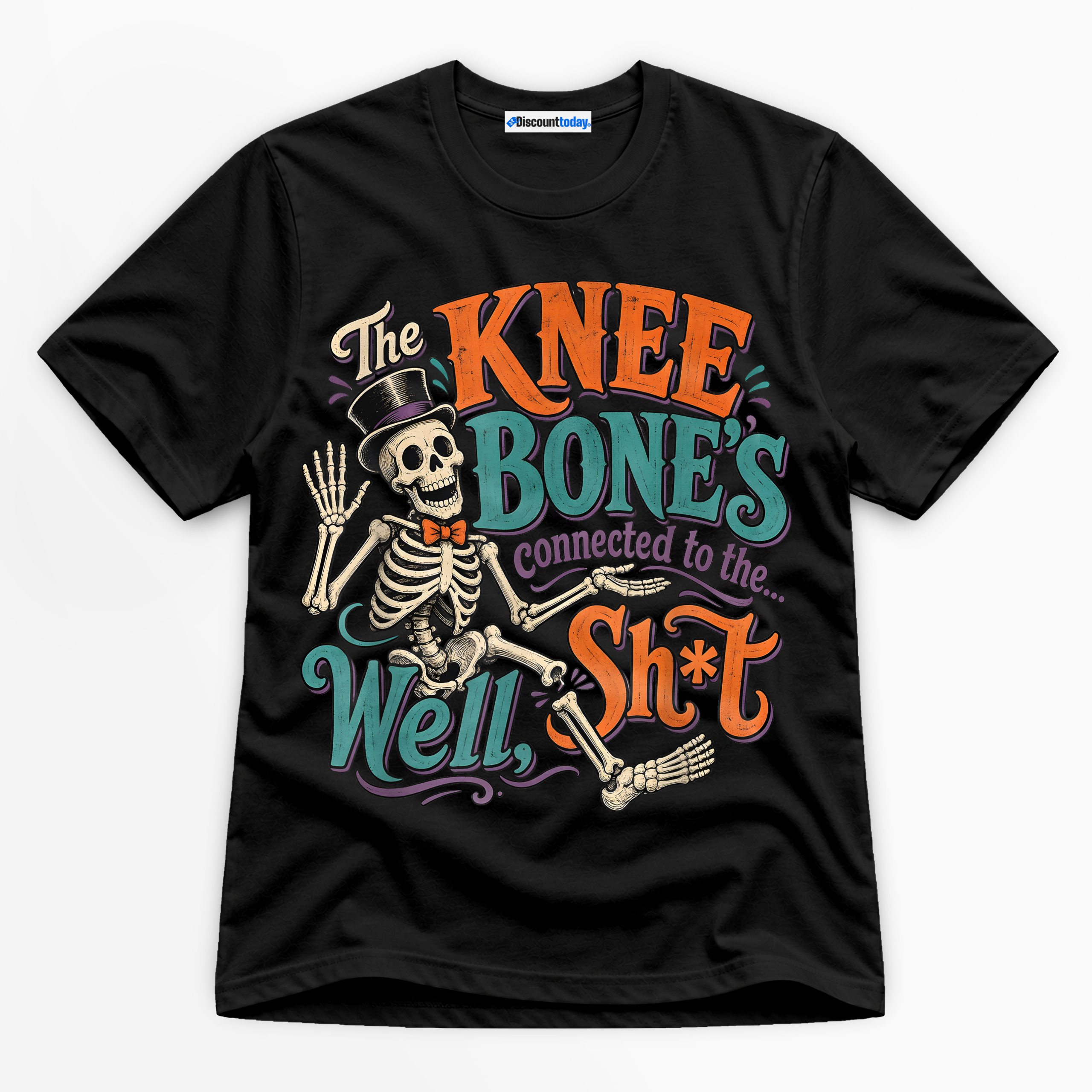 The Knee Bone's Connected To The Well Shit Premium Graphic T-Shirt - Halloween catona-0976