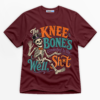 The Knee Bone's Connected To The Well Shit Premium Graphic T-Shirt - Halloween catona-0976-v7