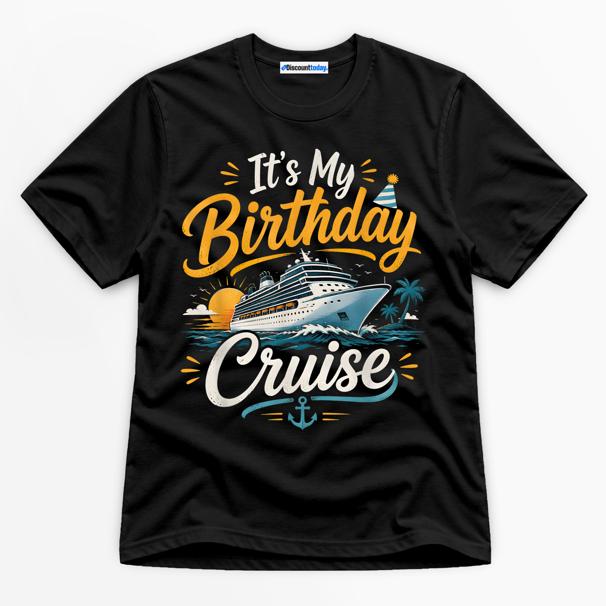 It's My Birthday Cruise Premium Graphic T-Shirt - Birthday catona-1105