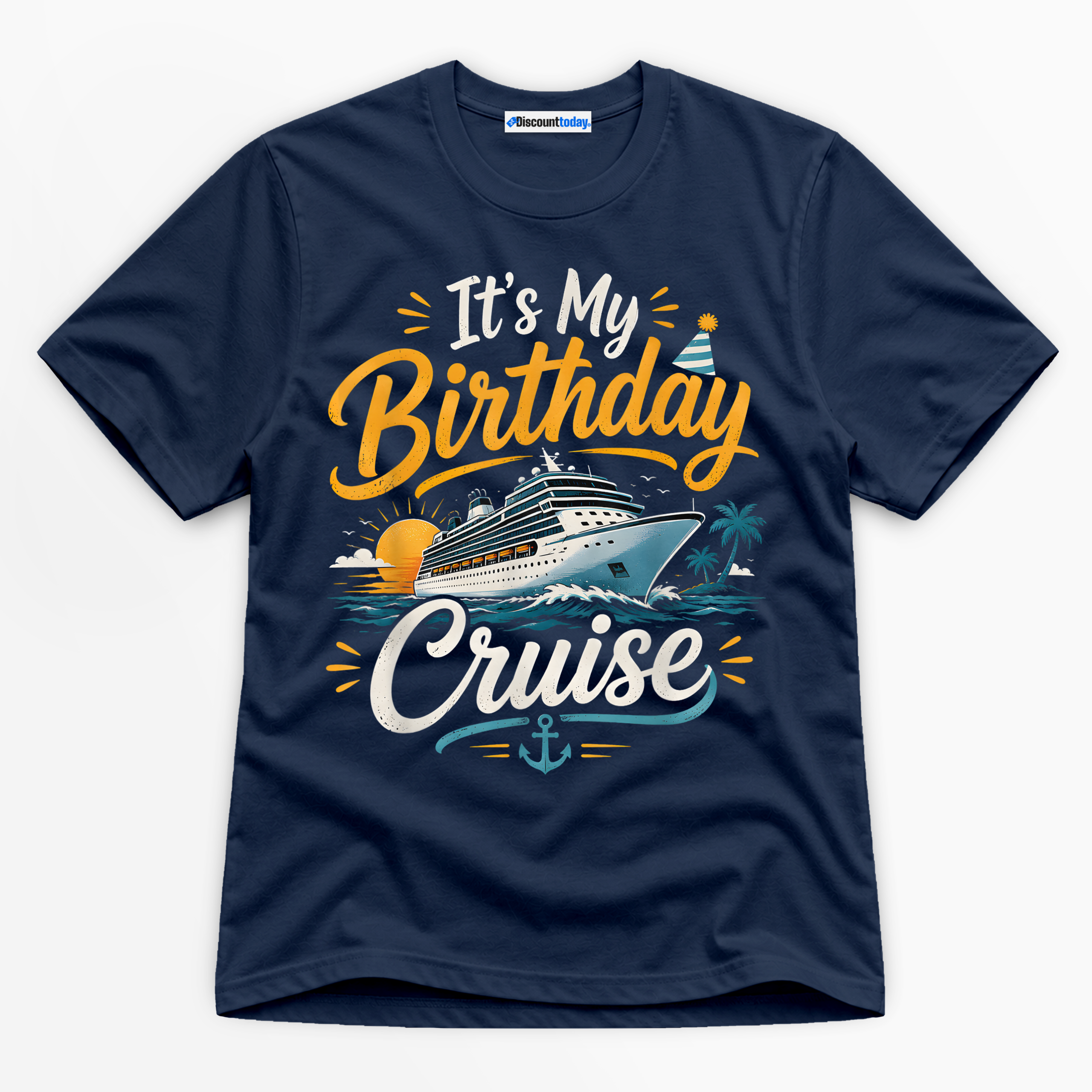 It's My Birthday Cruise Premium Graphic T-Shirt - Birthday catona-1105-v2