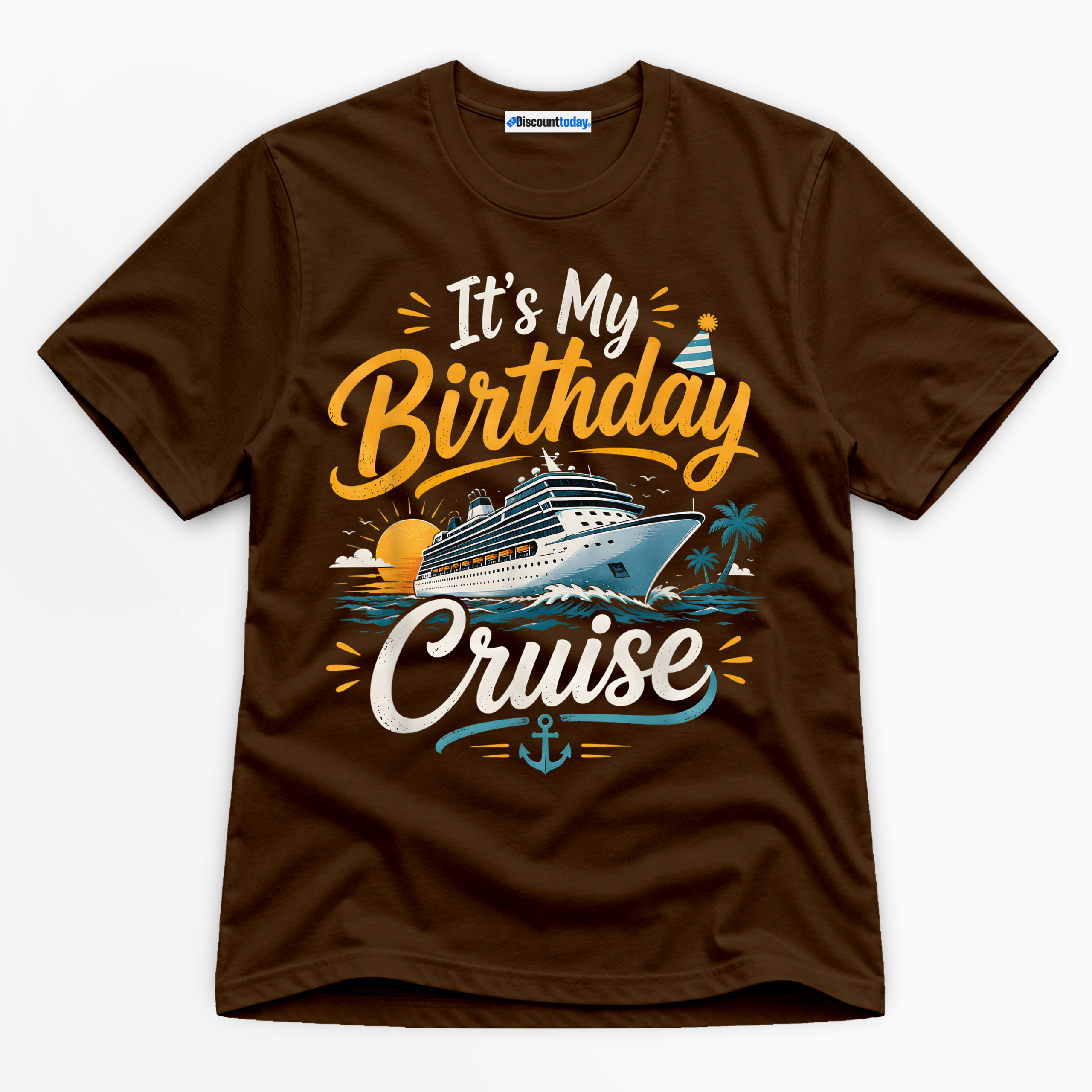 It's My Birthday Cruise Premium Graphic T-Shirt - Birthday catona-1105-v4