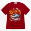 It's My Birthday Cruise Premium Graphic T-Shirt - Birthday catona-1105-v6