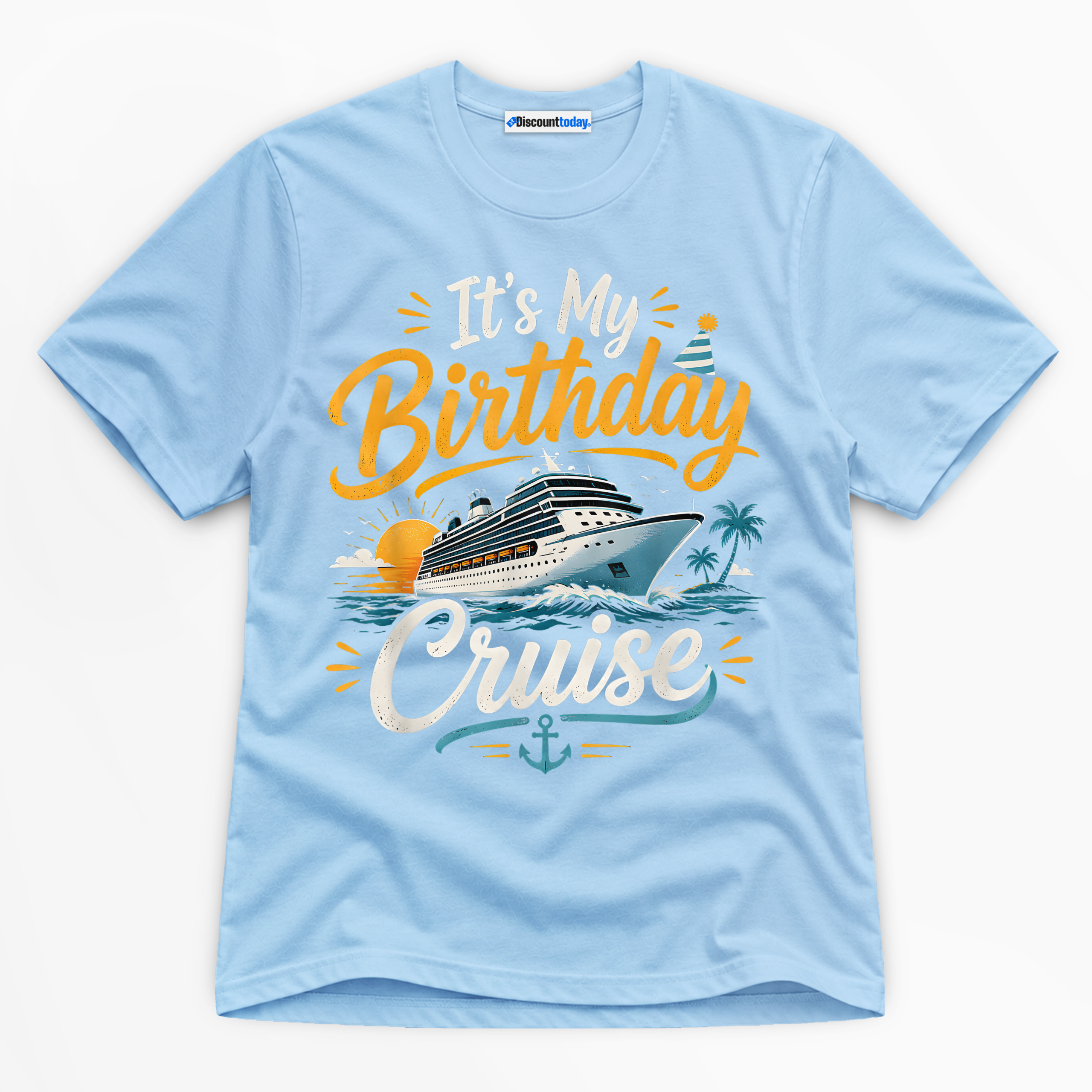 It's My Birthday Cruise Premium Graphic T-Shirt - Birthday catona-1105-v7