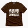 Legends Are Born In October Premium Graphic T-Shirt - Birthday catona-1111-v3