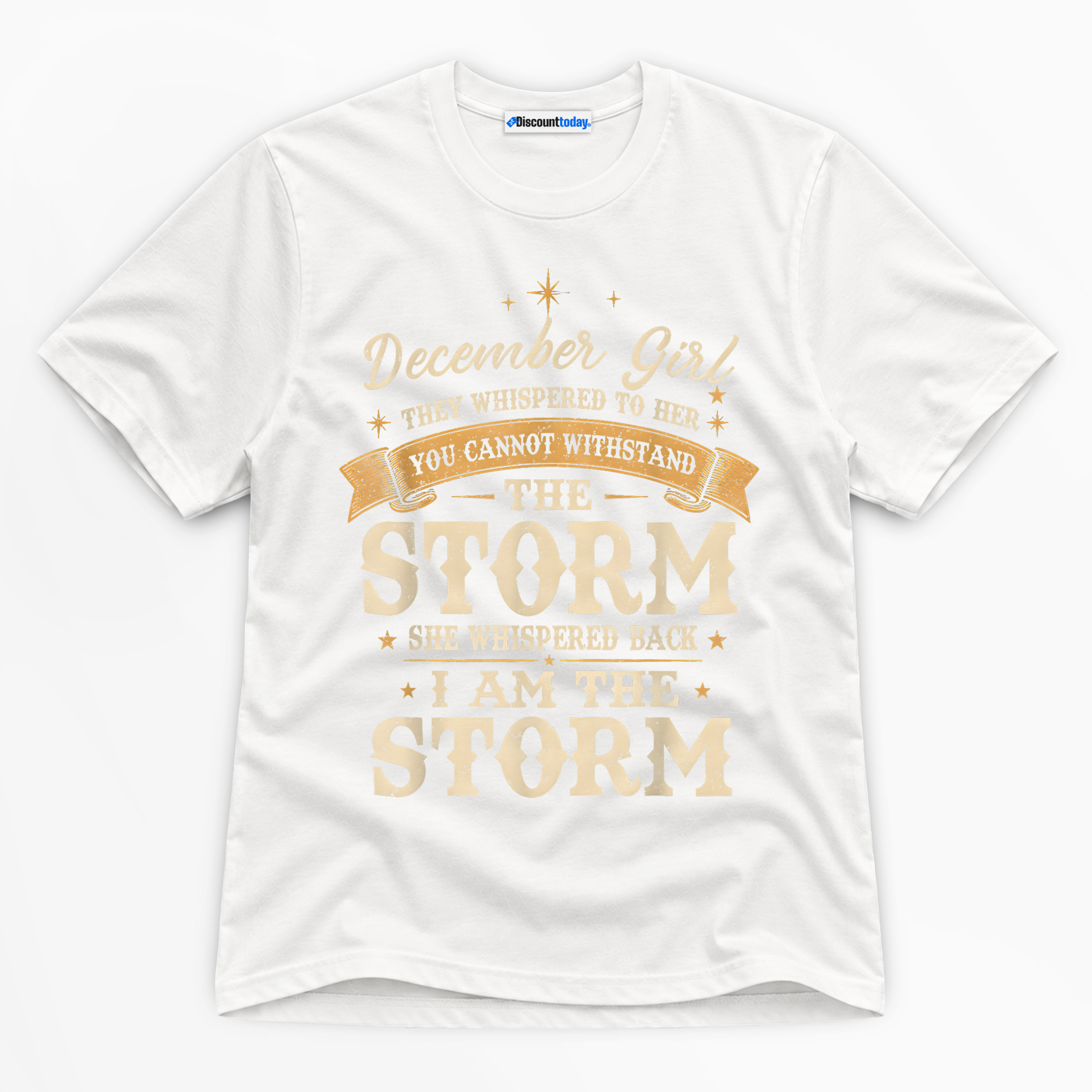 December Girl I Am The Storm Premium Graphic T-Shirt - Birthday catona-1141-v1