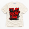 It's My Birthday Premium Graphic T-Shirt - Birthday catona-1142-v2