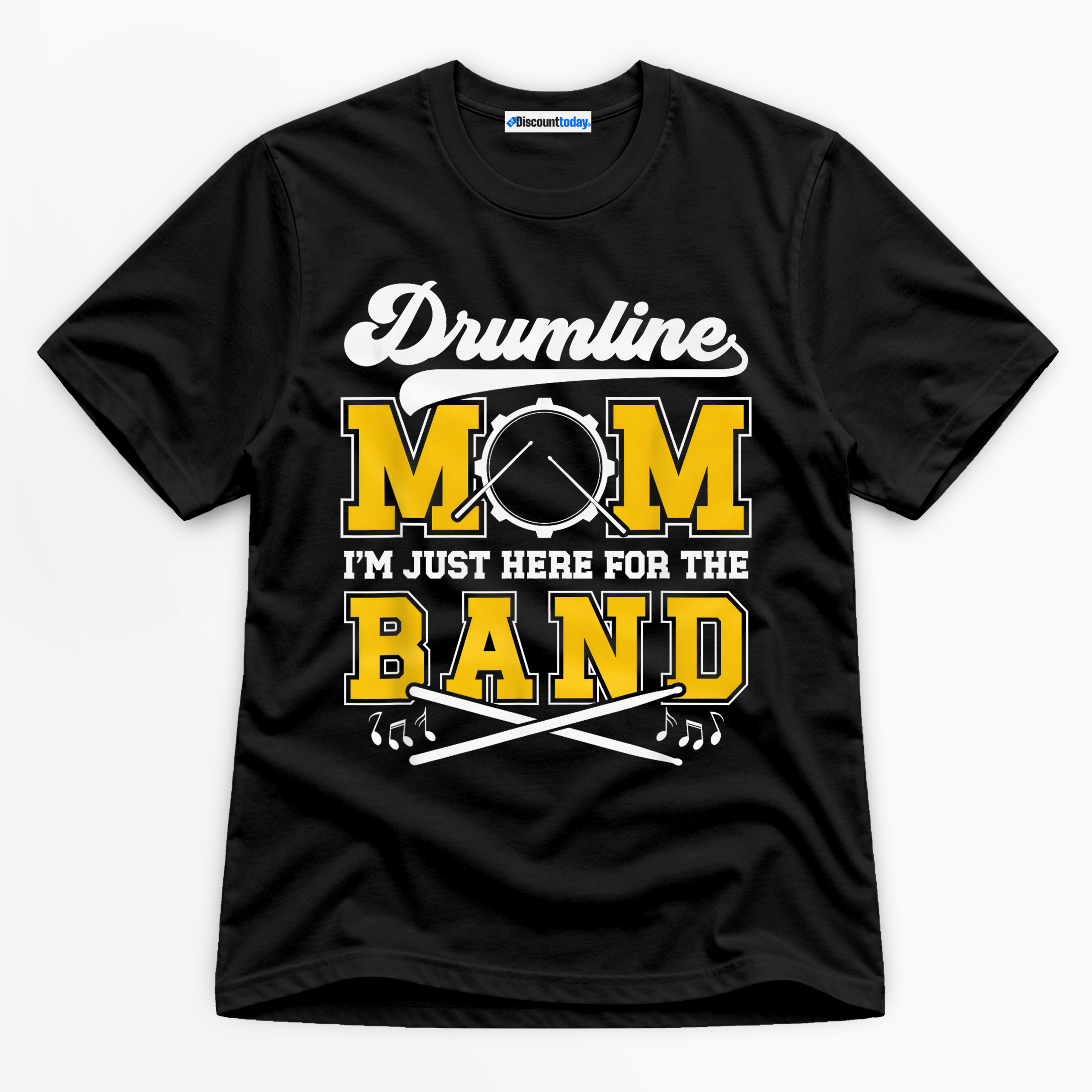 Drumline Mom I'm Just Here For The Band Premium Graphic T-Shirt - Mom catona-1157