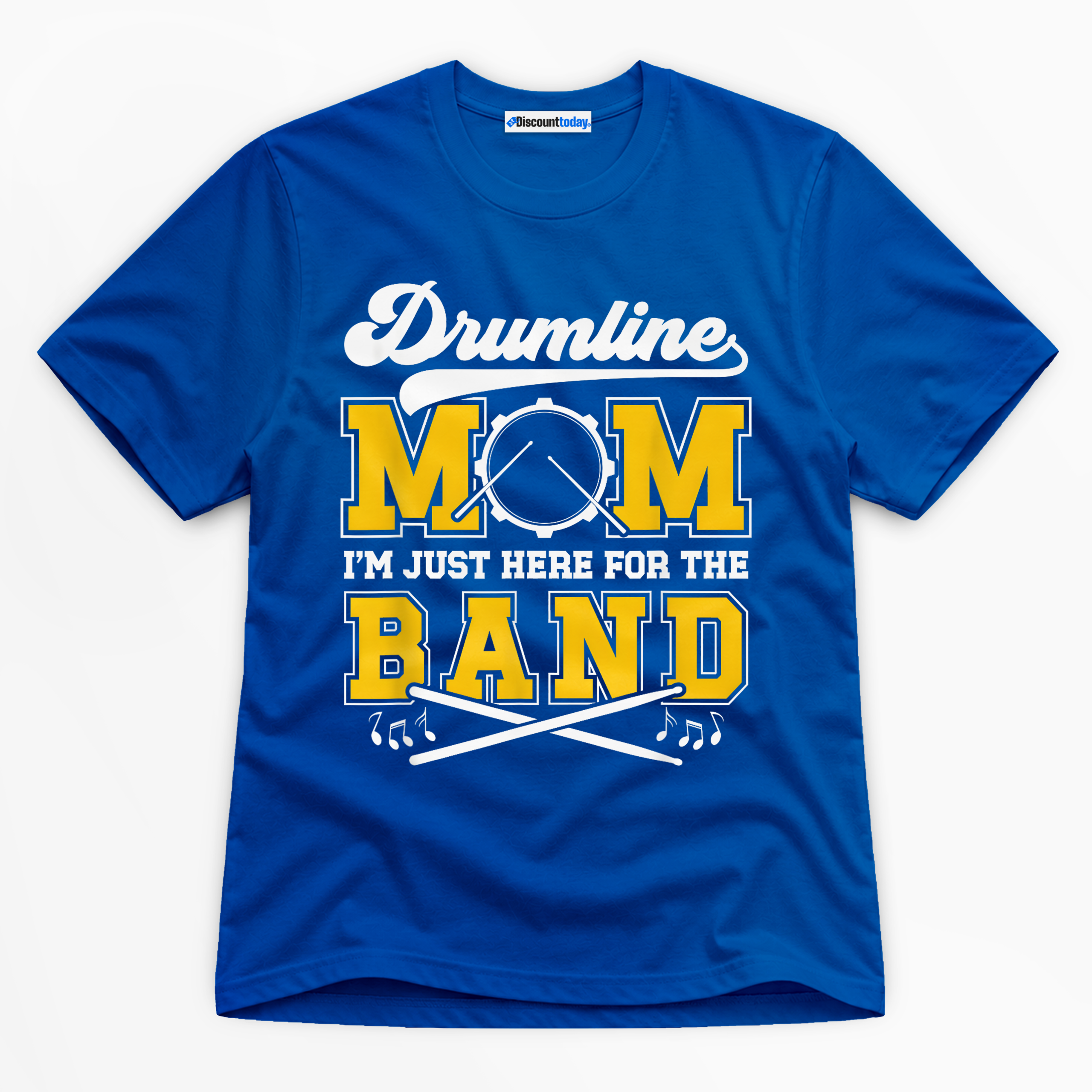 Drumline Mom I'm Just Here For The Band Premium Graphic T-Shirt - Mom catona-1157-v3