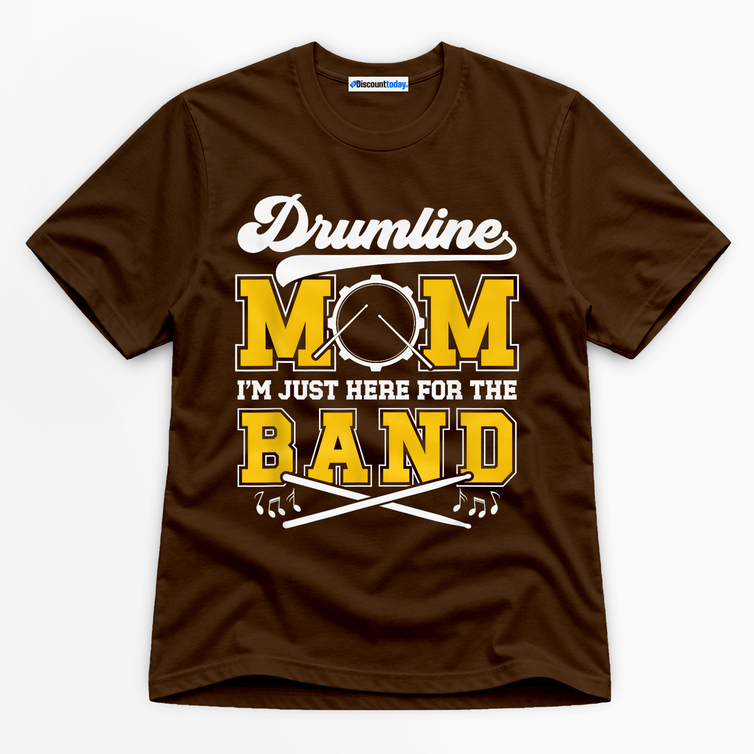 Drumline Mom I'm Just Here For The Band Premium Graphic T-Shirt - Mom catona-1157-v5